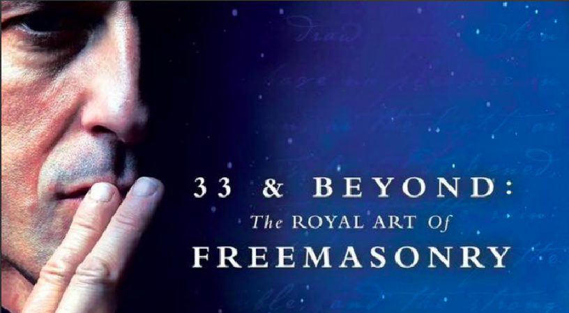 33 and Beyond – the Royal Art of Freemasonry | Freemason Information