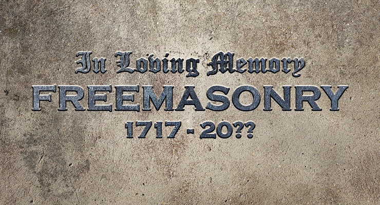 freemasonry, dying, declining membership, future of Freemasonry
